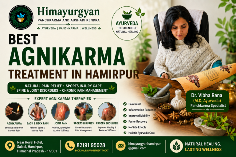 Best Agnikarma Treatment in Hamirpur Through Ayurveda