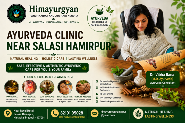 Ayurveda Clinic Near Salasi Hamirpur | Himayurgyan Panchkarma and Aushadi Kendra