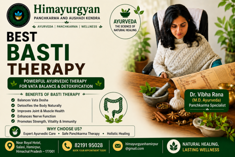 Best Basti Therapy in Hamirpur Through Ayurveda and Panchkarma