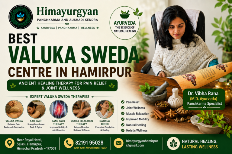Best Valuka Sweda Therapy in Hamirpur Through Ayurveda and Panchkarma