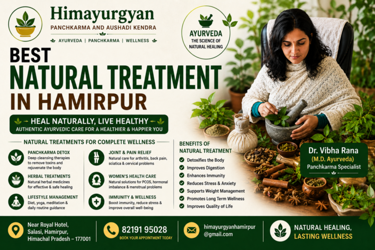 Best Natural Treatment in Hamirpur | Himayurgyan Panchkarma and Aushadi Kendra