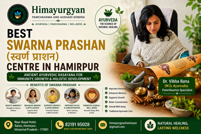 Best Swarna Prashan (स्वर्ण प्राशन) in Hamirpur for Children’s Health and Immunity