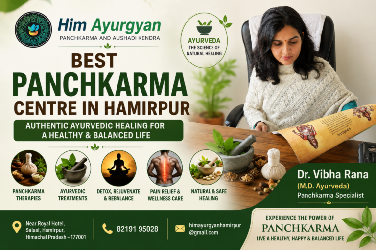Best Panchkarma Centre in Hamirpur | Himayurgyan Panchkarma and Aushadi Kendra
