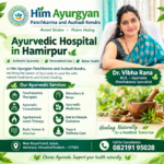 Ayurvedic Hospital in Hamirpur | Him Ayurgyan Panchkarma and Aushadi Kendra